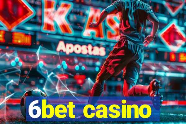 6bet casino